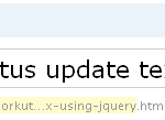 Creating orkut style status update div-textbox using jQuery.