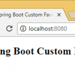 Spring Boot Custom Favicon Example – How to set custom Favicon in Spring Boot