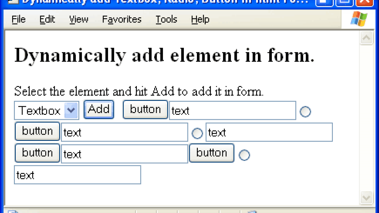 Dynamically Add Button Textbox Input Radio Elements In Html Form